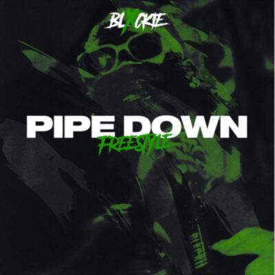Blxckie Pipe Down Freestyle Mp3 Download